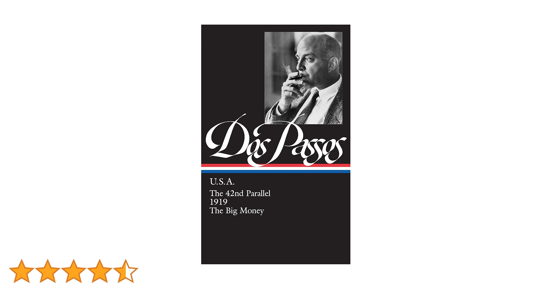 U.S.A.: The 42nd Parallel / 1919 / The Big Money (Library of